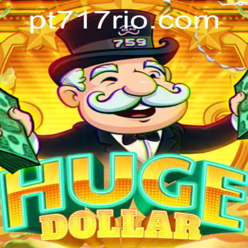 Exploring the Exciting World of HugeDollar: A Deep Dive into PT717